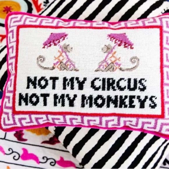 Furbish needlepoint throw pillow Not My Circus, Not My Monkeys - Picture 5 of 8